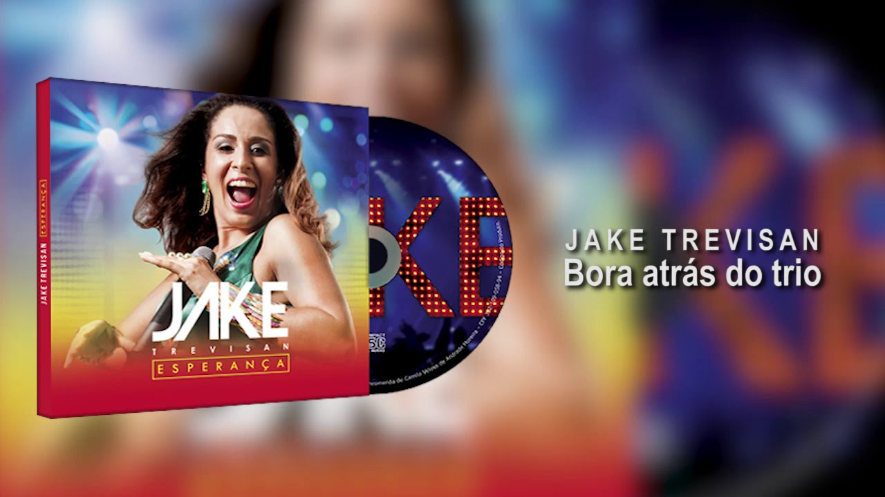 BORA ATR&Aacute;S DO TRIO - Jake Trevisan