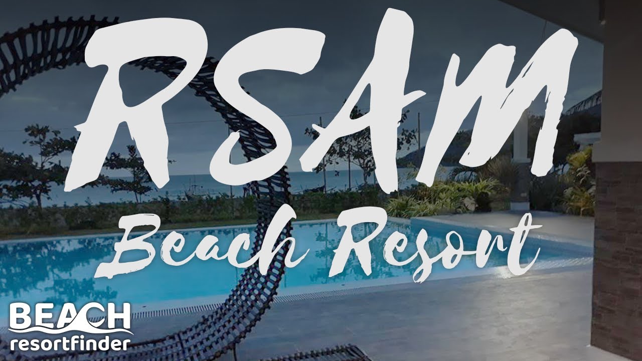 RSAM Beach Resort - Nasugbu, Batangas