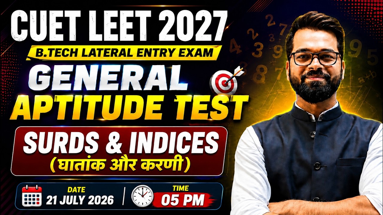 CUET LEET 2027 | General Aptitude Test | Number System | Live Class | B.tech Lateral Entry #cuetleet