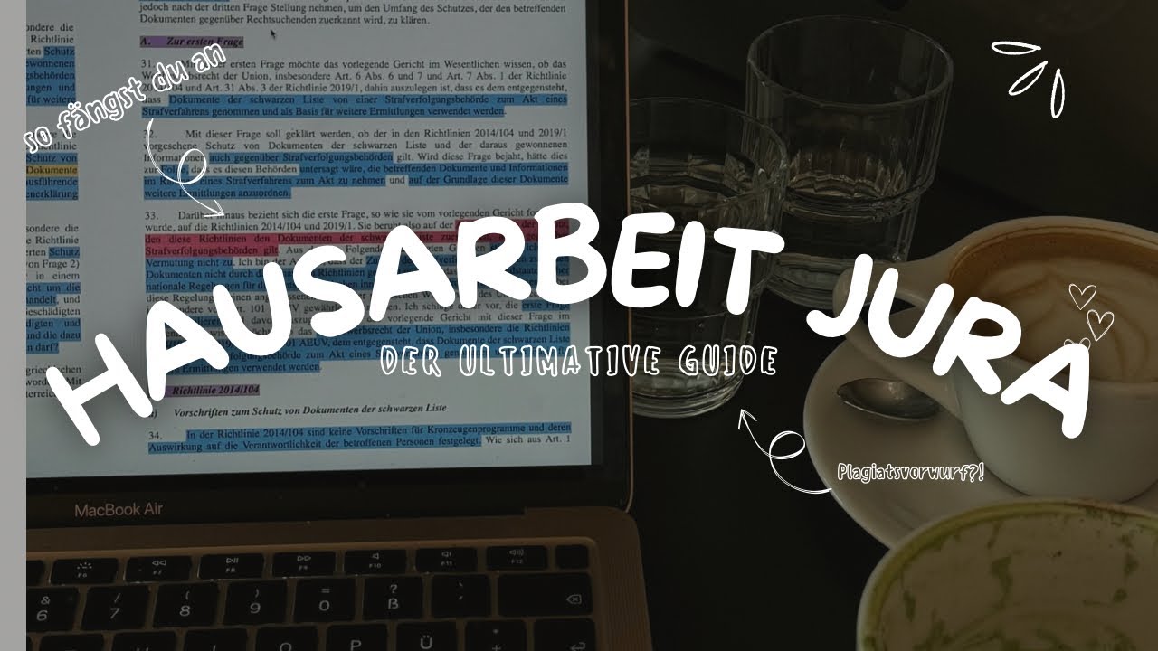 der ultimative Jura Hausarbeitsguide - so fängst du an