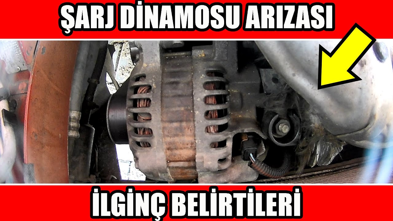 Şarj Dinamosu Arızası Belirtileri (Alternatör) Şarj Dinamosu Arızası Nasıl Anlaşılır?