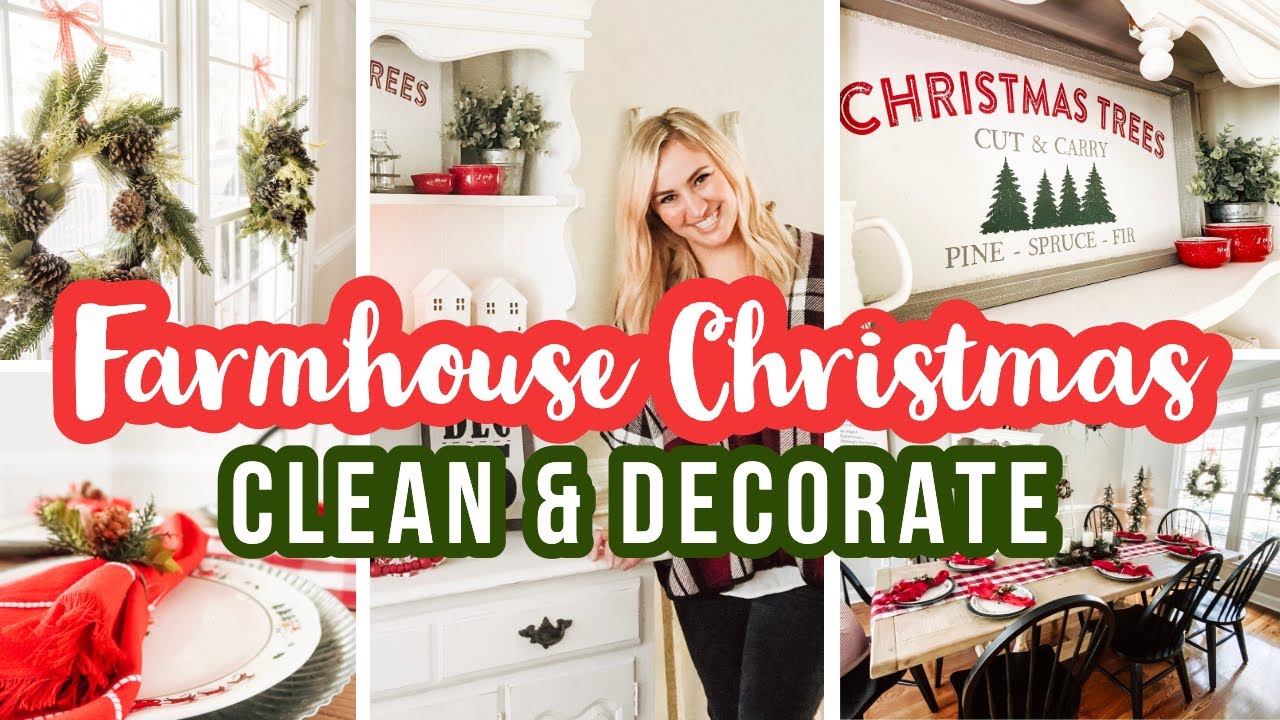 CHRISTMAS CLEAN AND DECORATE WITH ME (PART I) ✨🎄 FARMHOUSE CHRISTMAS DECOR 2019