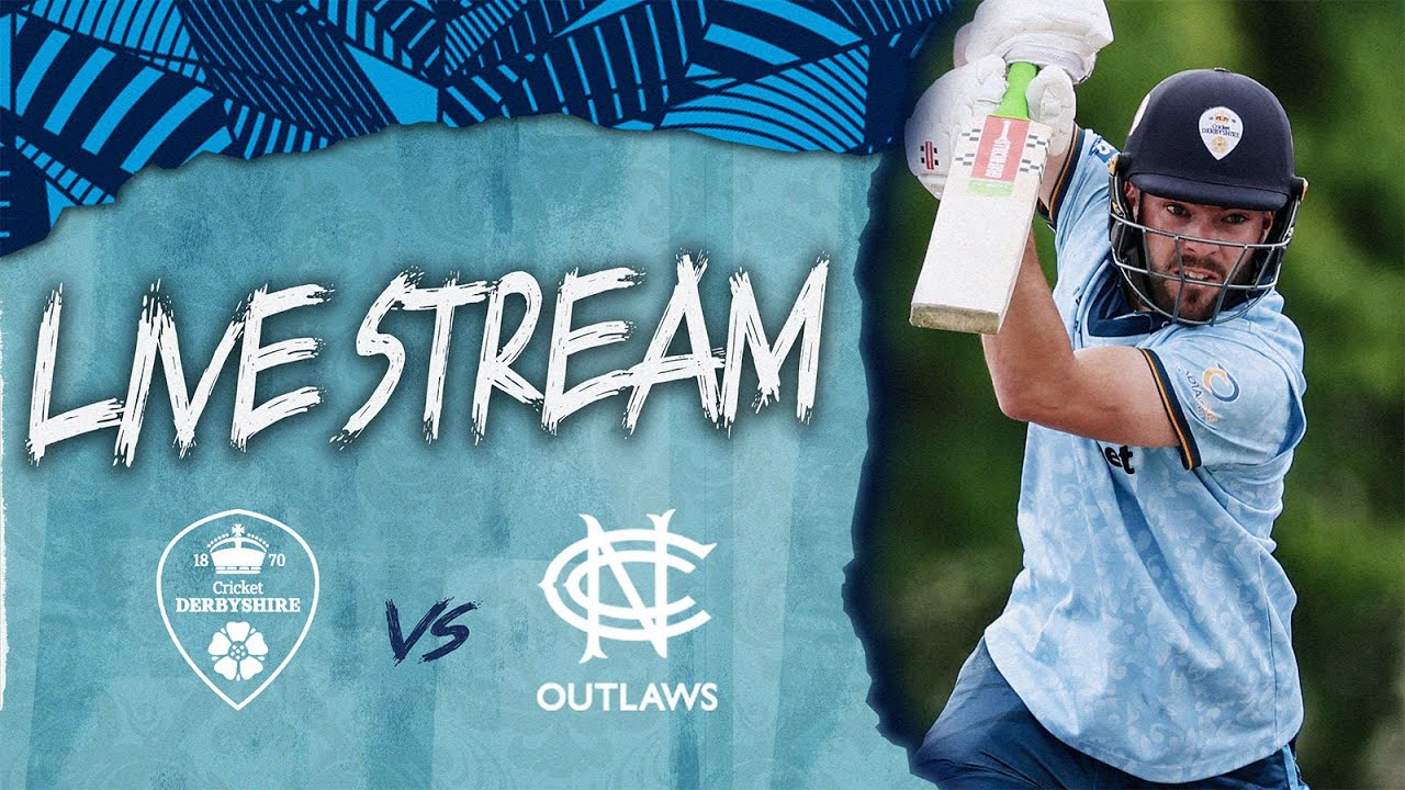 ⚪ LIVE CRICKET | Derbyshire Falcons vs Notts Outlaws