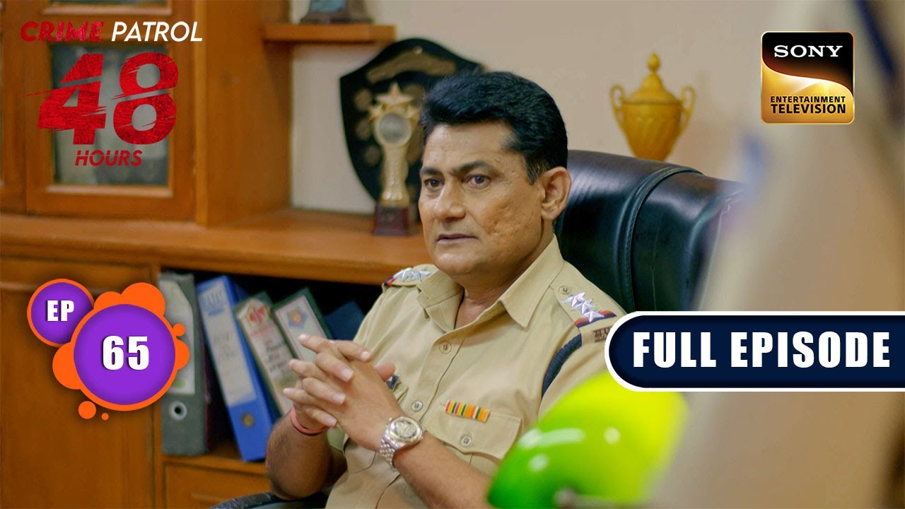 Rangmanch | Crime Patrol 48 Hours | Ep 65 | Full Episode | 18 Jan 2024
