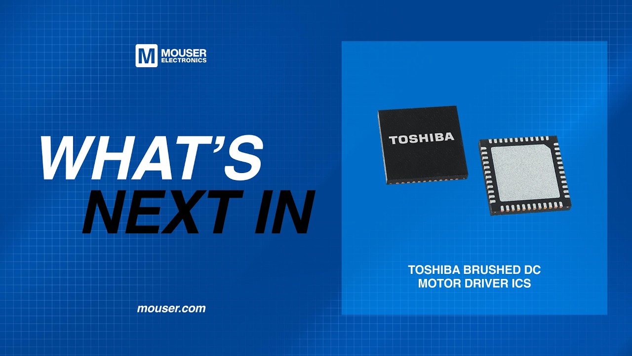 Toshiba DC Motor Drivers for Robotics : What&rsquo;s Next In Tech