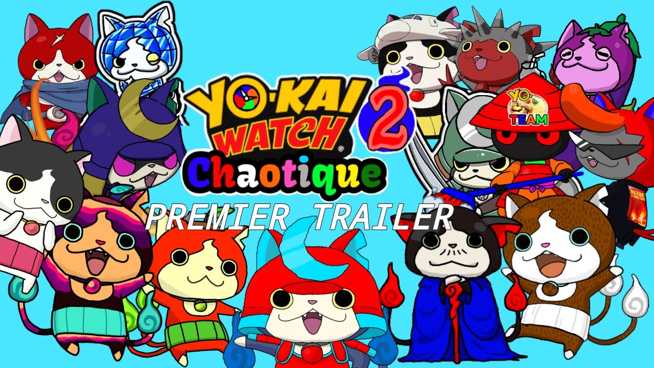 Yo-kai Watch 2 Chaotique - Premier Trailer