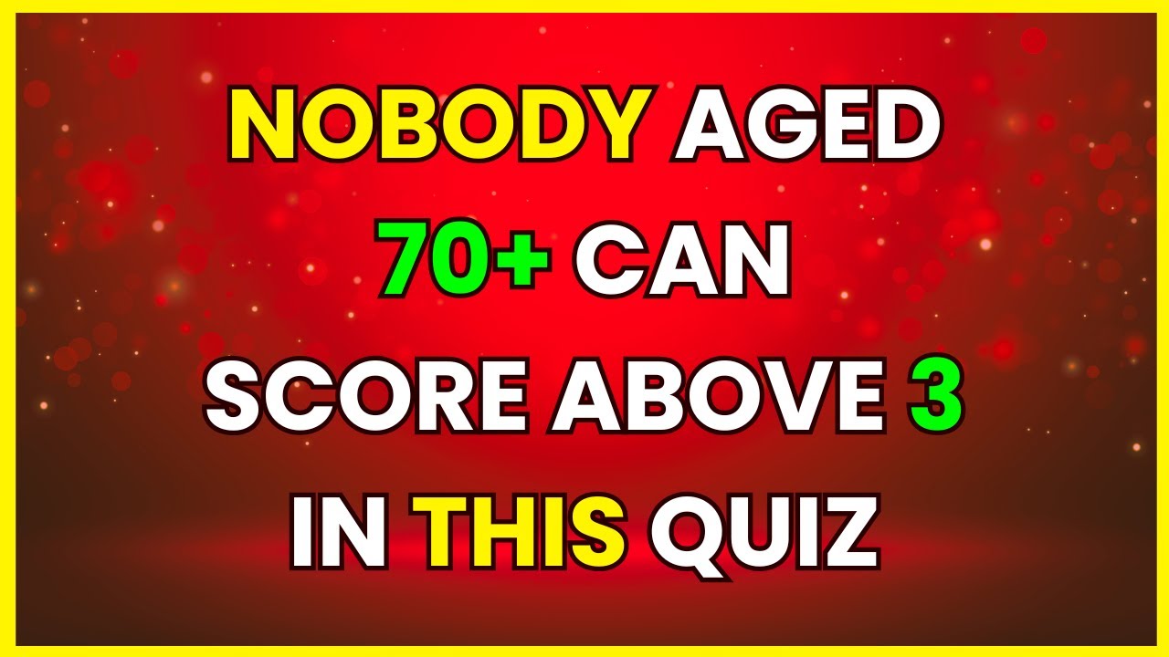 NOBODY AGED 70+ CAN SCORE ABOVE 3 IN THIS QUIZ! 🤯 | Hard Brain Challenge 2025 |