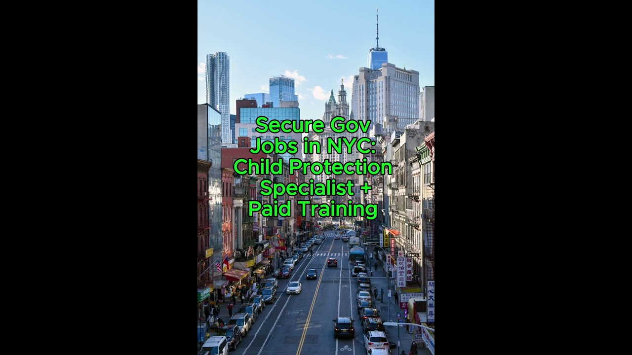 Need a Stable Job in NYC? Consider this role: Child Protective Specialist