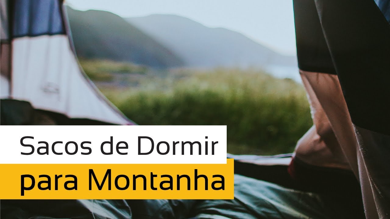 Sacos de dormir: Montanhas Brasileiras