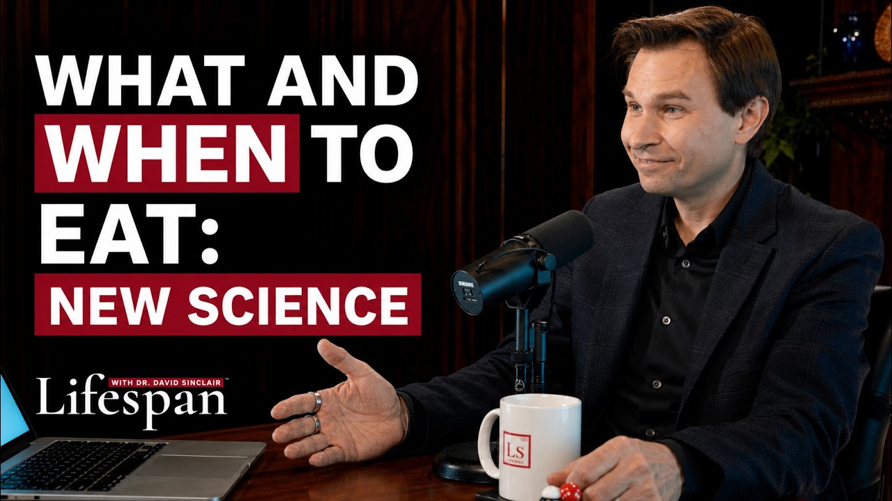 What to Eat & When to Eat for Longevity: New Science | Lifespan with Dr. David Sinclair - S2, Ep. 3