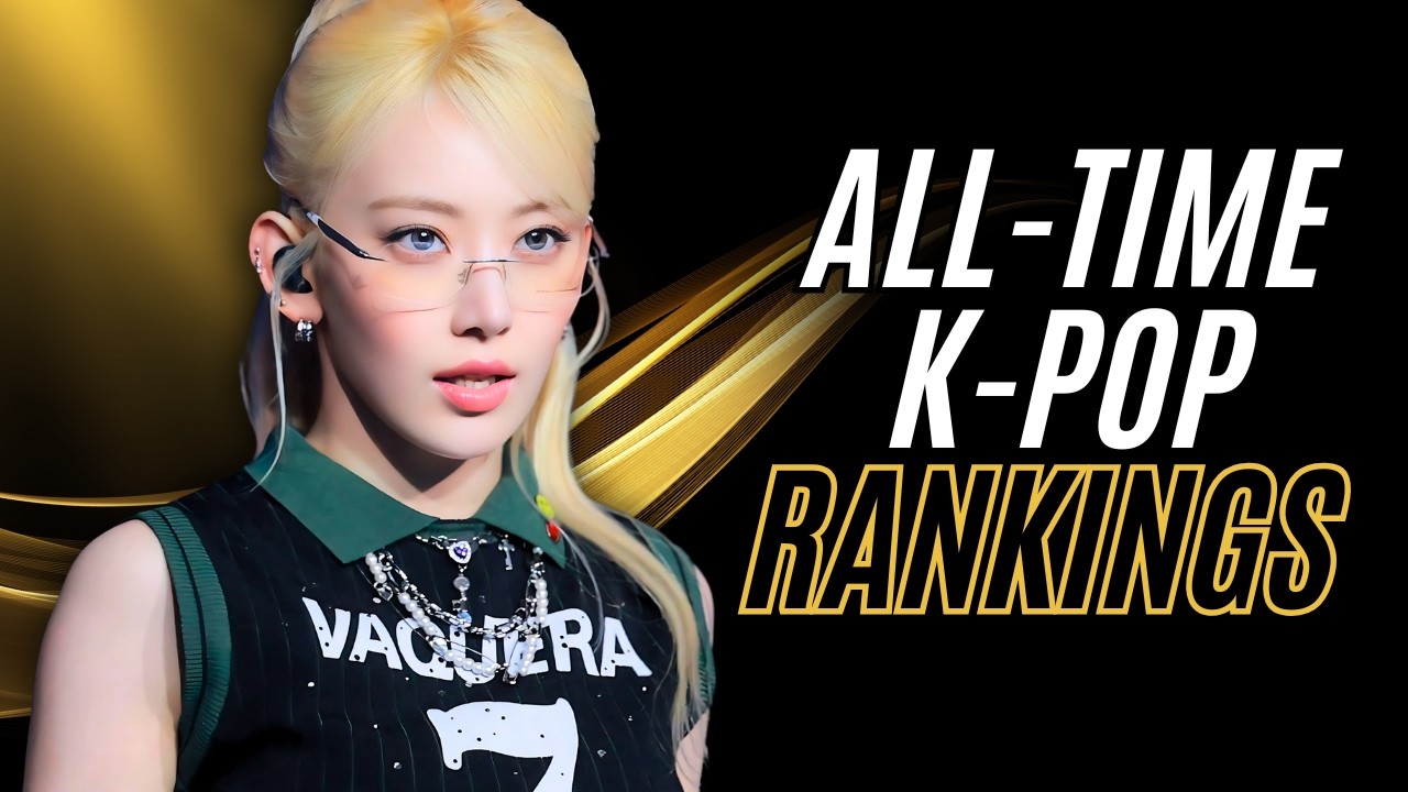 RANKING My Female K-Pop Favorites (ALL-TIME EDITION)