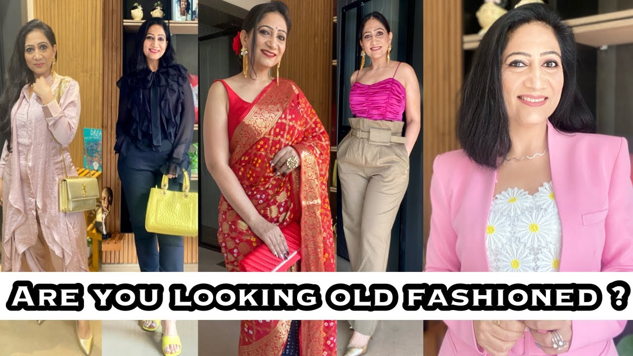 ना करें ये style mistakes 40+ 50+ 60+ | Surprise fashion mistakes जो ख़राब कर रहीं हैं आपकी looks