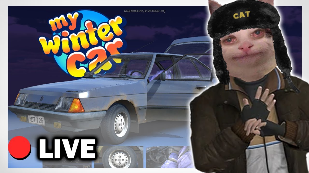 🔴LIVE - My Winter Car RELEASE