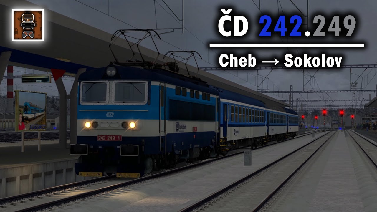 Train Simulator ▪ ČD 242 249 - Fiktivní Os || Cheb → Sokolov || 2K