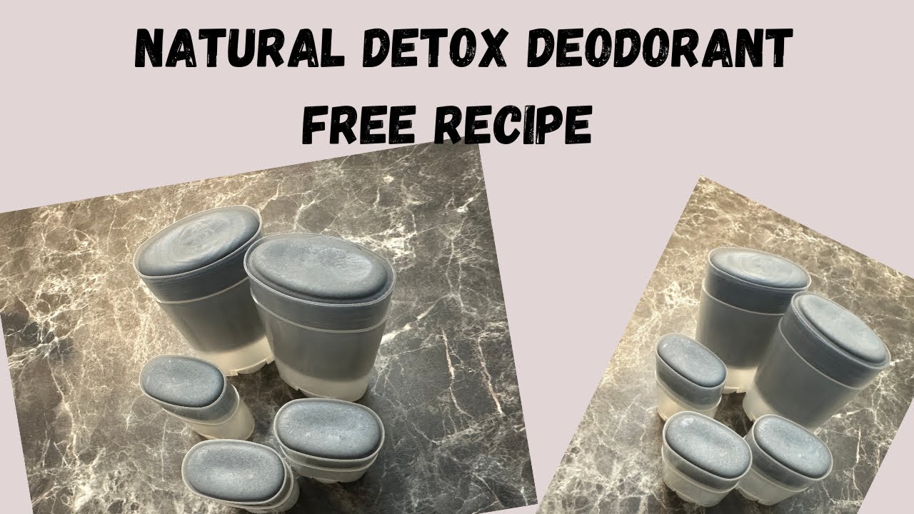 Natural Detox Deodorant  Free Recipe
