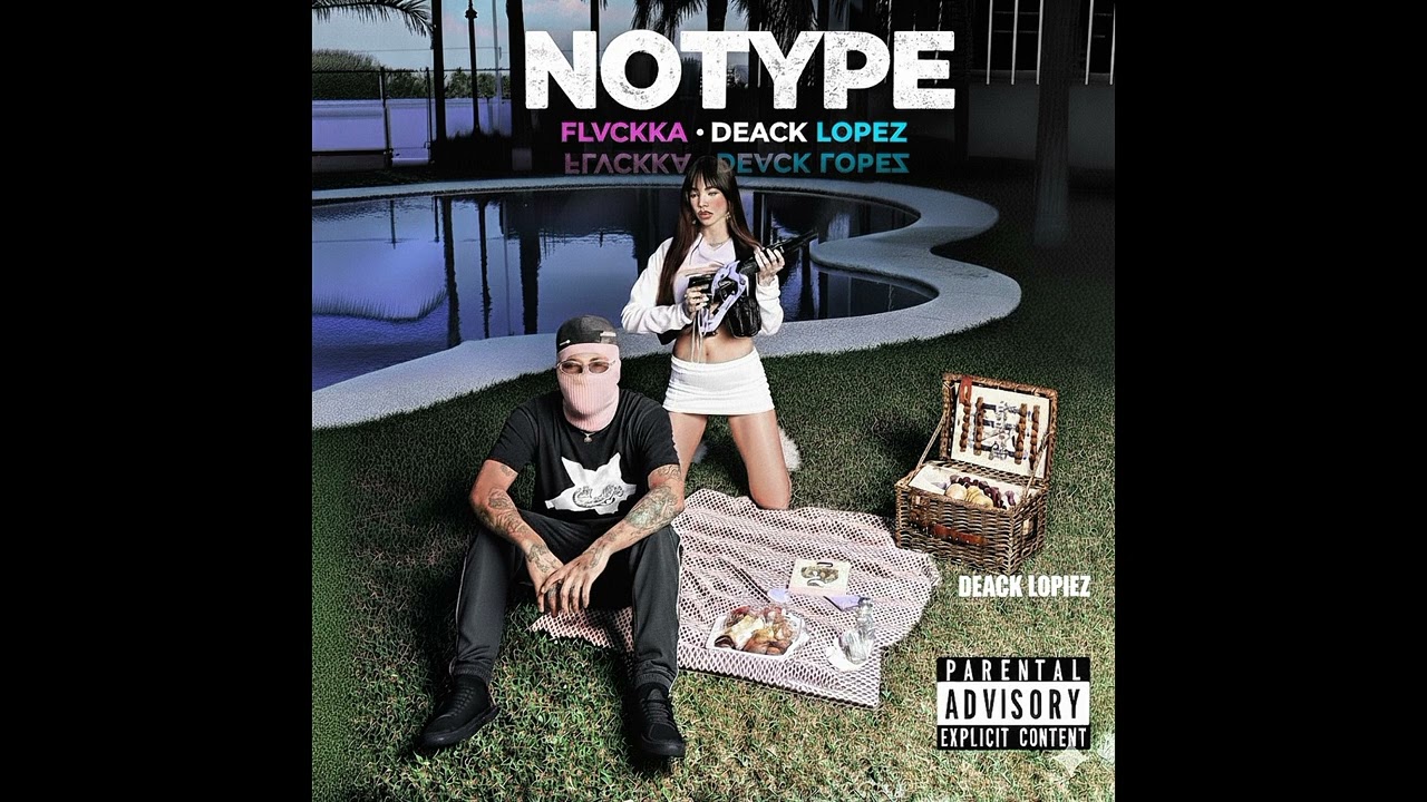 NOTYPE - FLVCKKA Y DEACK LOPEZ 