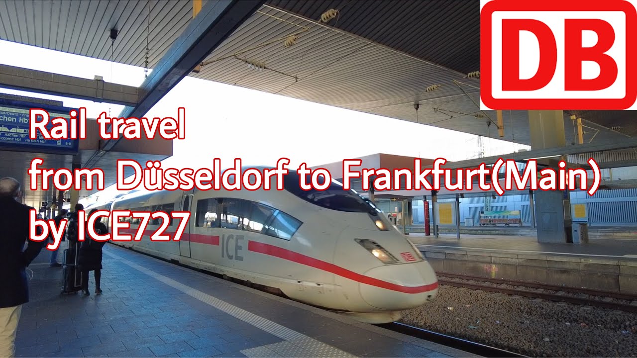 Journey from Düsseldorf to Frankfurt(Main) by ICE727