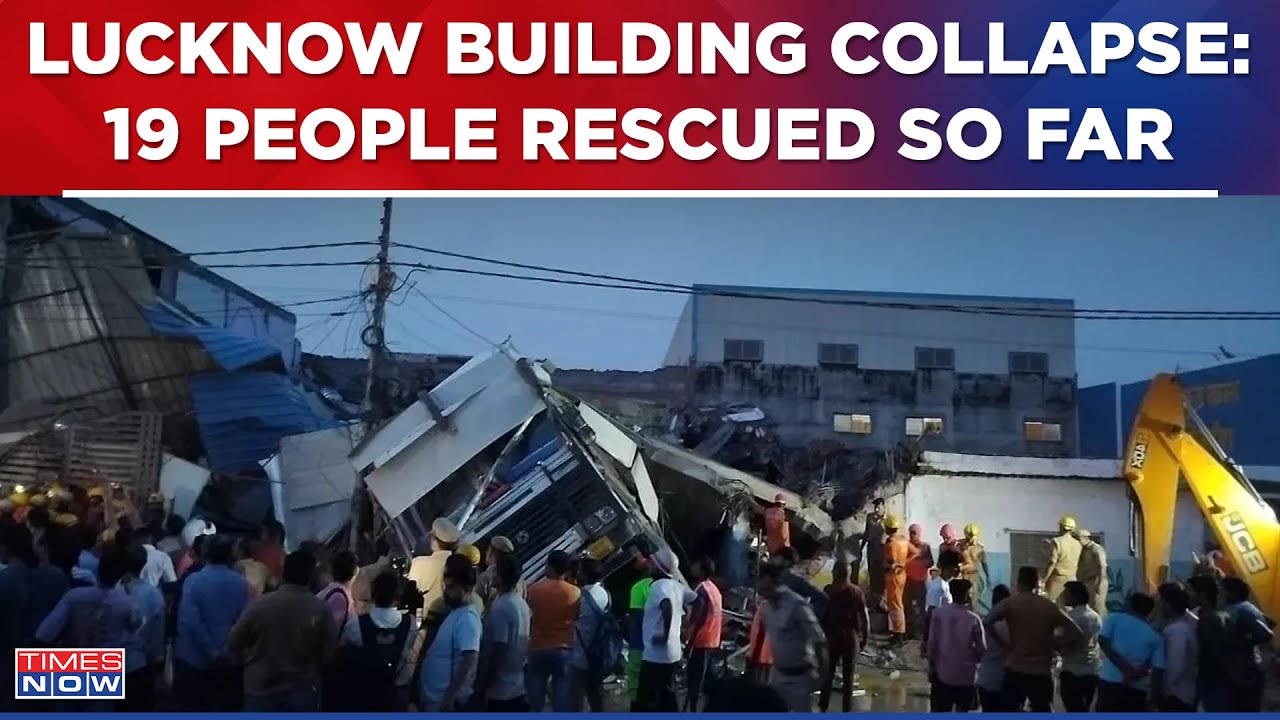Lucknow Building Collapse | 19 People Rescued So Far, Many Feared Trapped | Ground Report