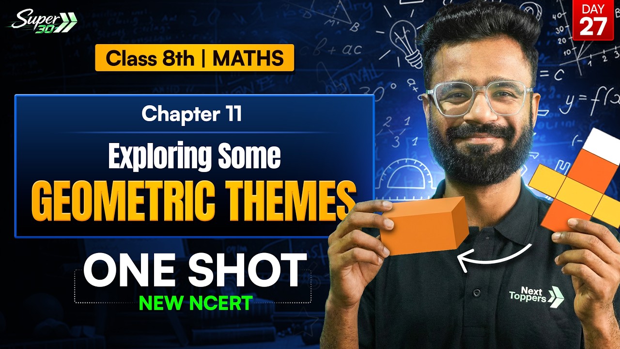 Class 8 Maths l Chapter 11 | Exploring Some Geometric Themes | One Shot l CBSE New NCERT