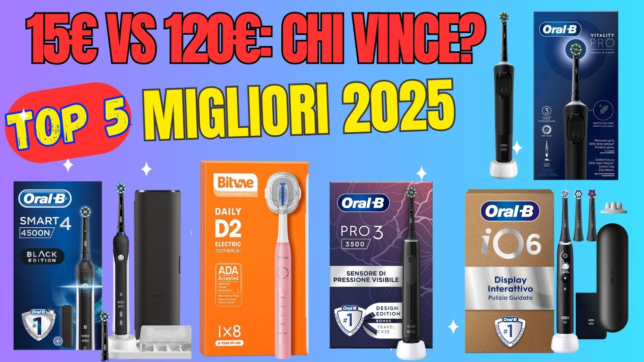 TOP 5 Miglior Spazzolino Elettrico 2025 🦷 Quale Scegliere? (Oral-B Pro 3, iO 6, Smart 4 & Vitality)