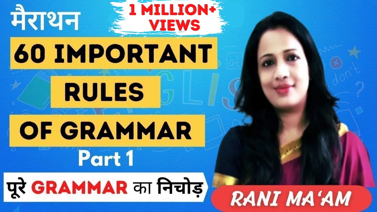 60 Important Rules Of Grammar (2022) | Part 1 | English Grammar Full Course For Beginners | Rani Mam