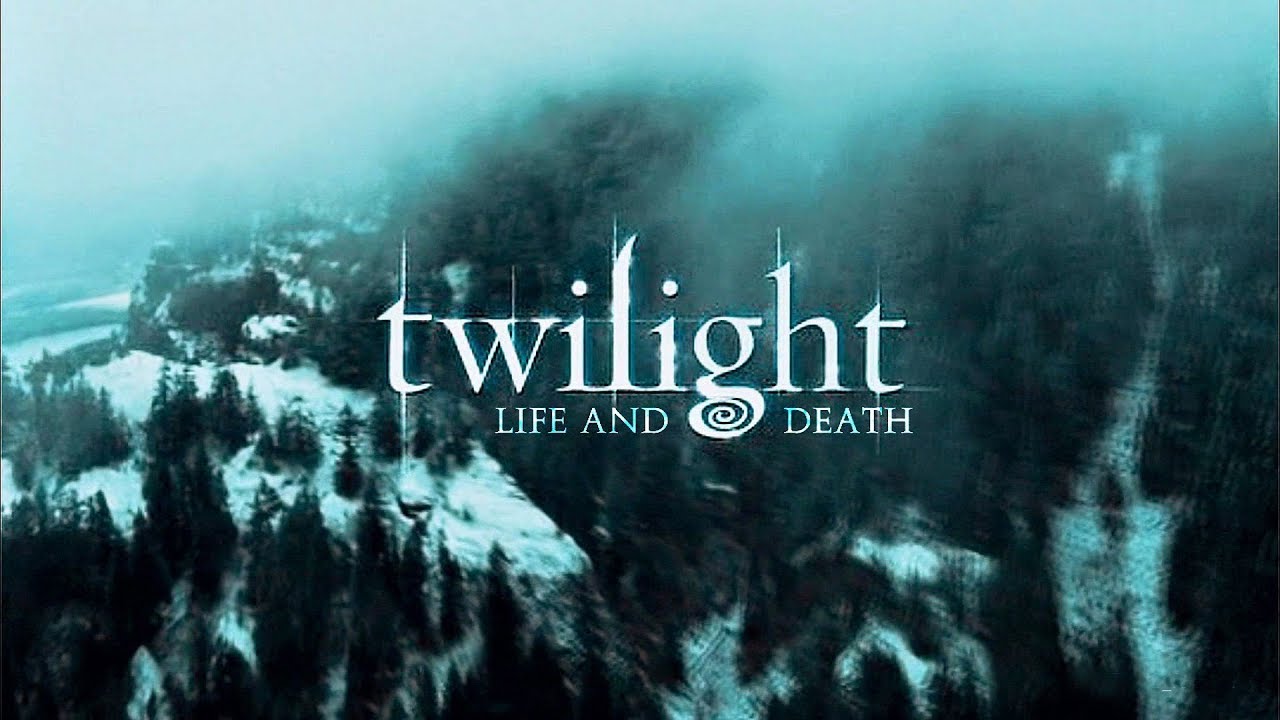 Life and Death: Twilight Reimagined