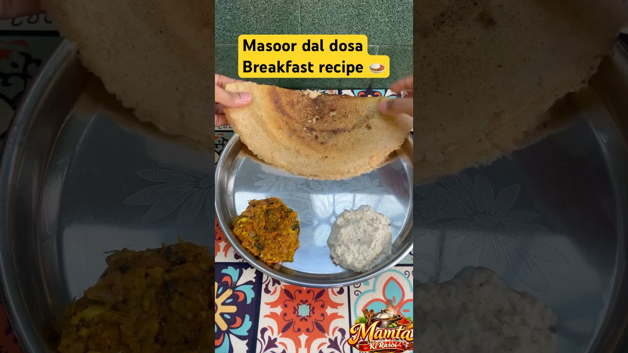 Masoor dal dosa recipe✨🍛 