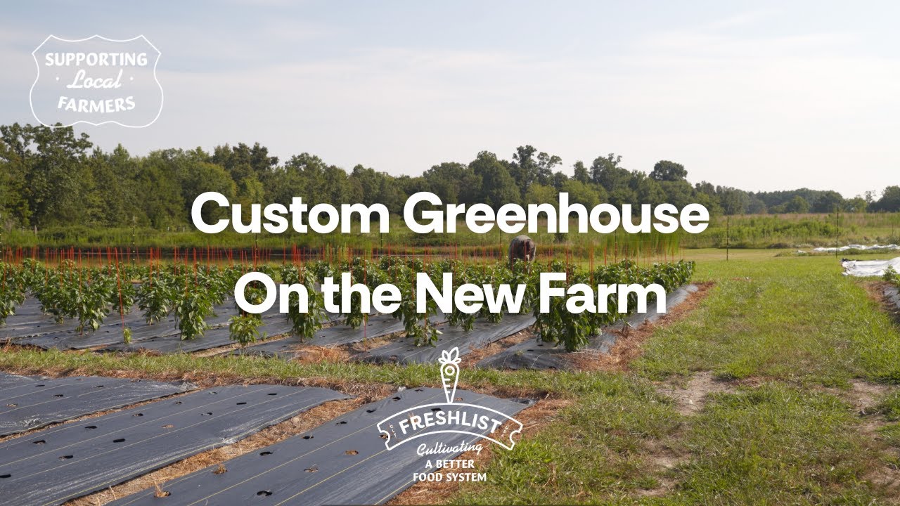 A Custom Greenhouse Design For a Growing Farm