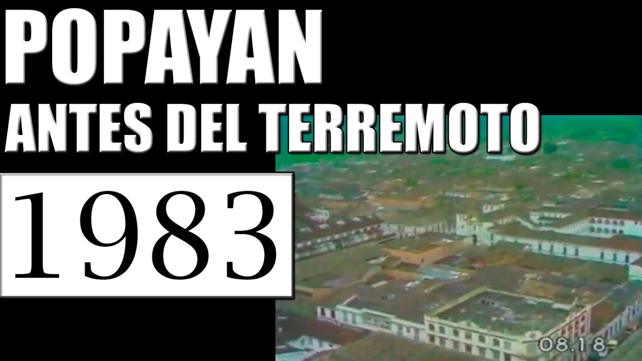 1983 POPAYAN ANTES DEL TERREMOTO- FECHA DE GRABACIÓN  05 FEBRERO 1983