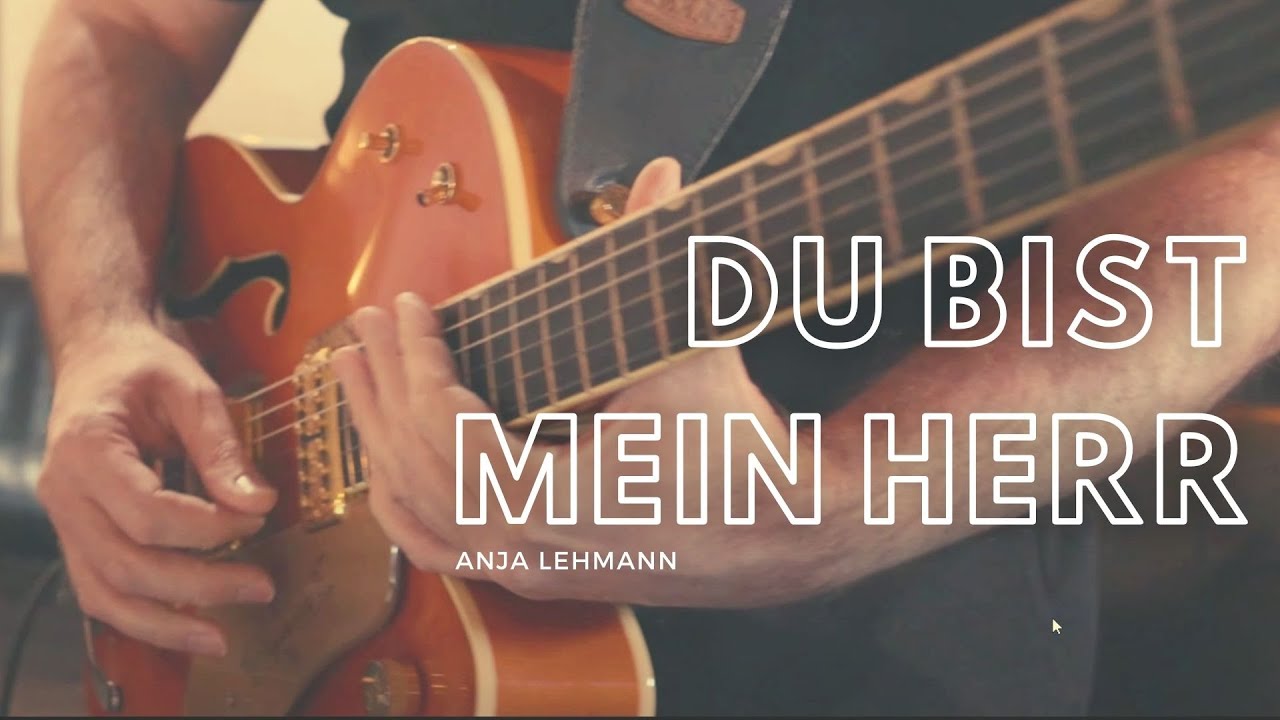 Anja Lehmann - Du bist mein Herr (Offizielles Musikvideo)