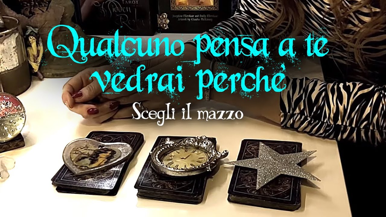 Qualcuno pensa a te vedrai perchè | Tarocchi interattivi amore e sentimenti oggi