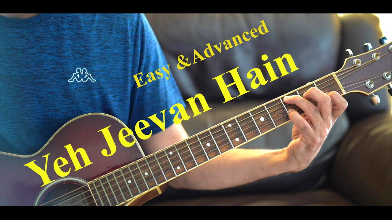 Yeh Jeevan Hai Guitar Chords - Piya Ka Ghar - 8 Main chords - 100% Accurate