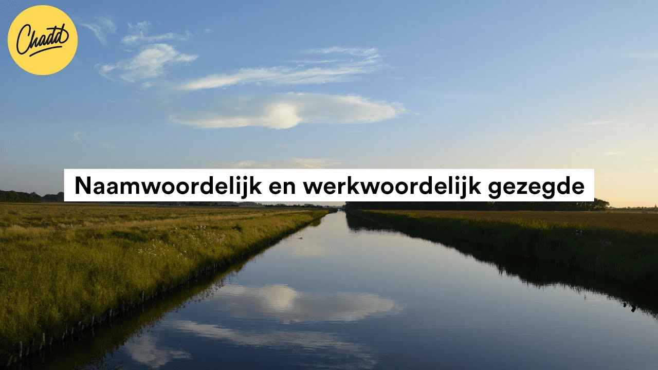 Naamwoordelijk en werkwoordelijk gezegde: wat is het verschil? - Mr. Chadd Academy
