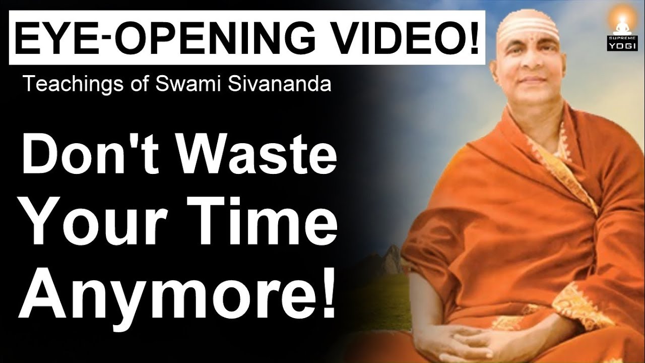 THE WAKE UP CALL - A Life Changing Advice from an Enlightened Master | Swami Sivananda