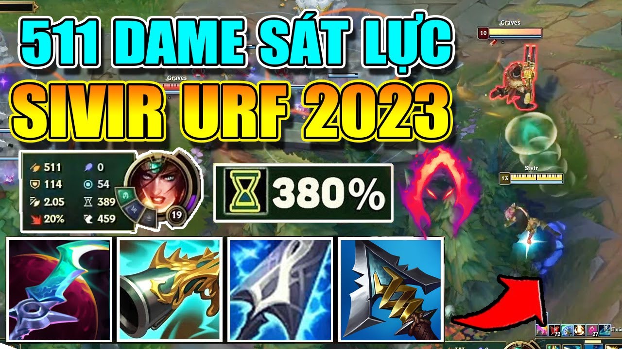 511 DAME? SIVIR FULL SÁT LỰC TRONG URF ĐÁNG SỢ CỠ NÀO?