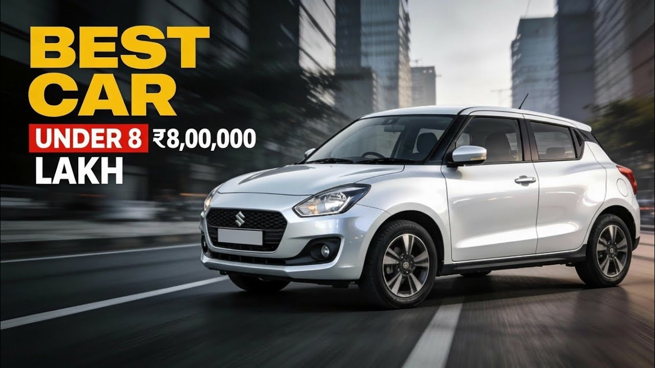 Best car under 8 lakhs on road price in India 