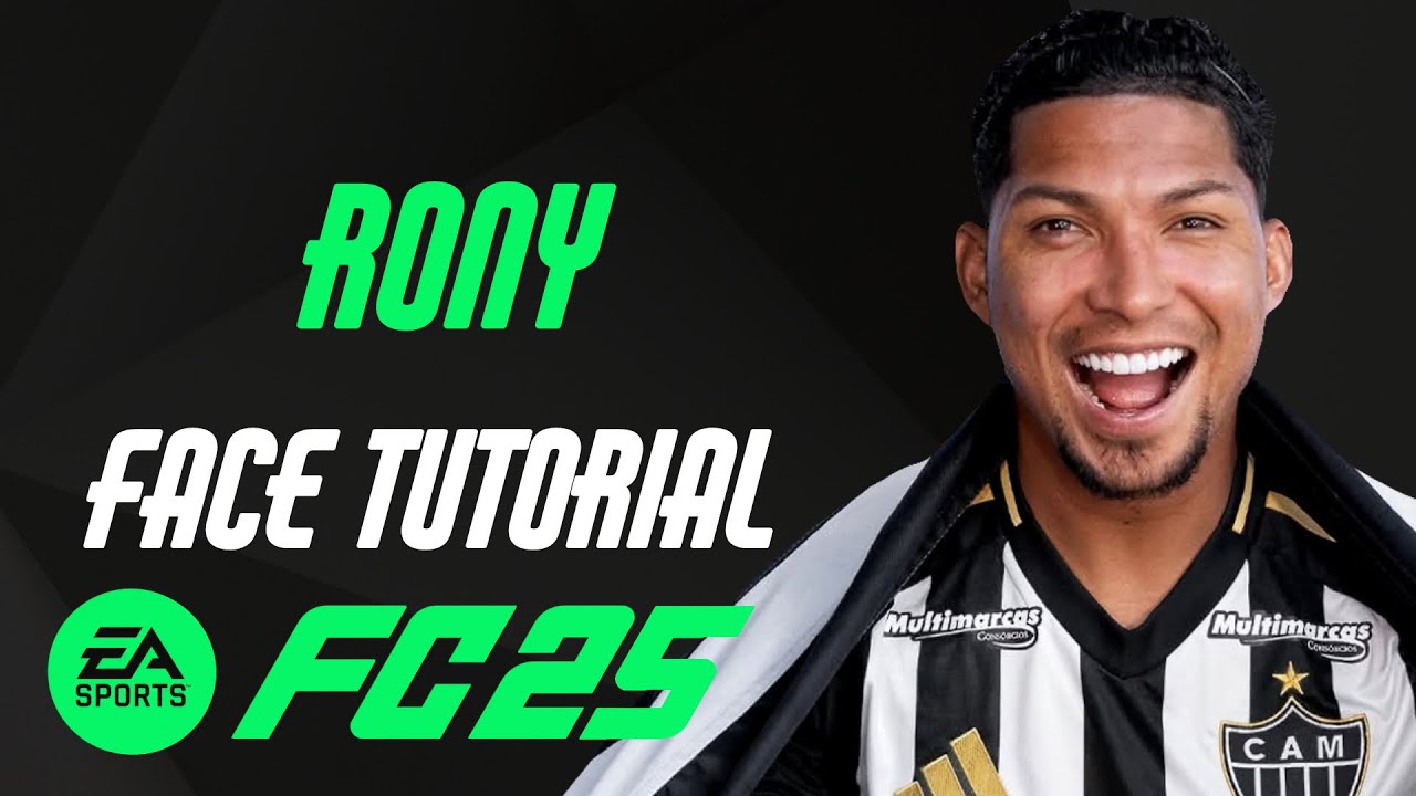 EA FC 25 - RONY FACE TUTORIAL + STATS [ATLÉTICO-MG].