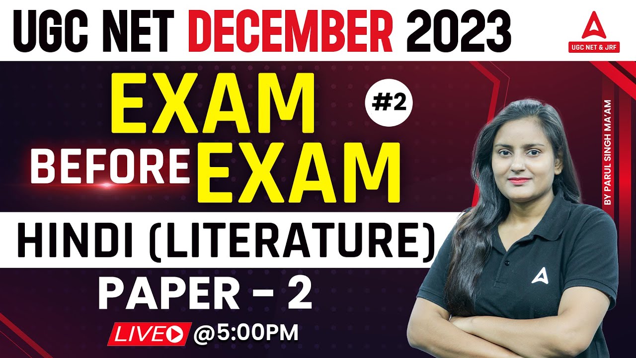 UGC NET Hindi | UGC NET Paper 2 Hindi Literature Exam Before Exam #2 By Parul singh