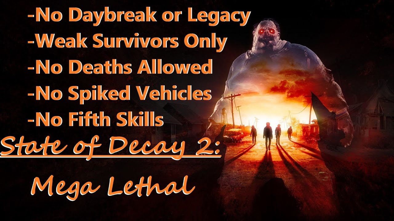 State of Decay 2: Mega Lethal, Episode 1 - Moving into Drucker County (4K Quality & 60 FPS)