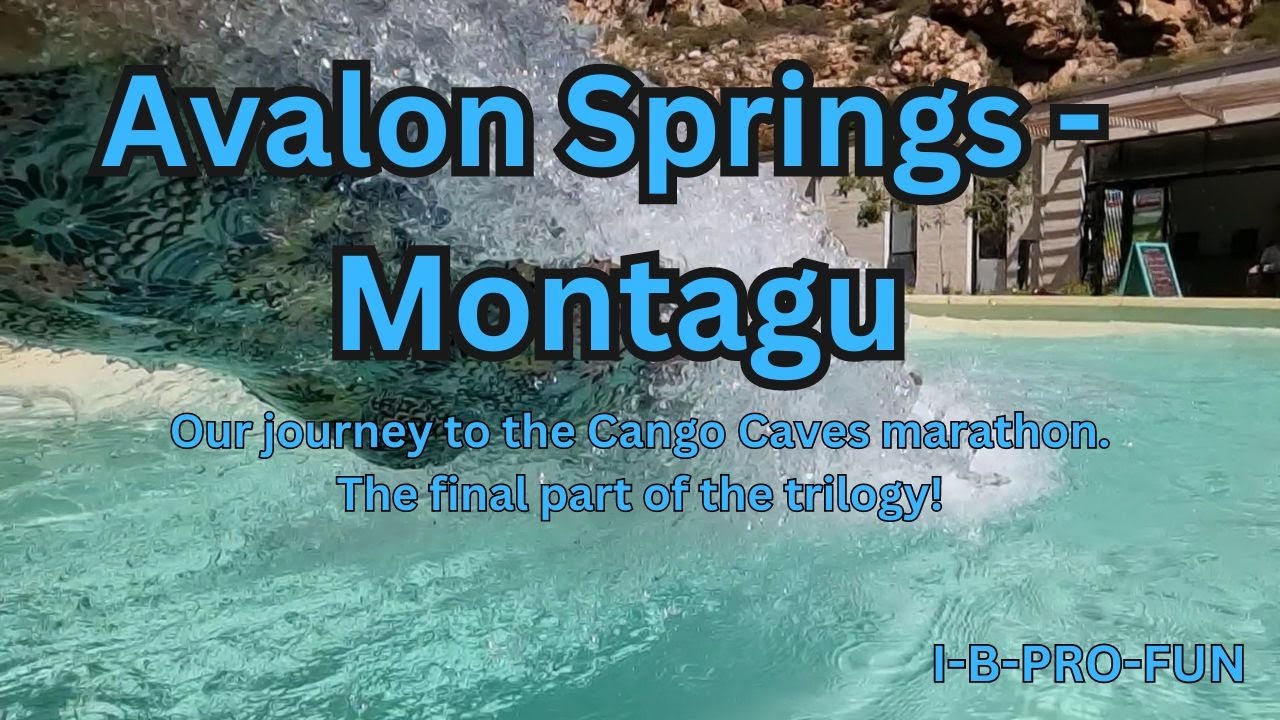 Our return to Avalon Springs- Final part of our journey to Cango Marathon.