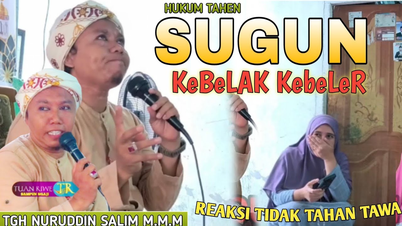 Tahen Entut | TUAN GURU NURUDIN SALIM LUCU | CERAMAH LOMBOK SASAK