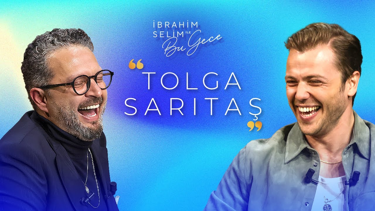 İbrahim Selim ile Bu Gece 6. Sezon 4. Bölüm Tolga Sarıtaş | 