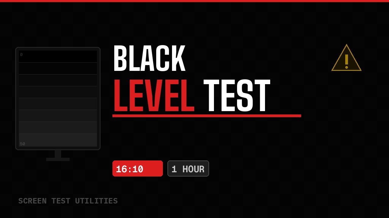 Black Level Test (16:10) – 1 Hour – Full Screen Black Screen