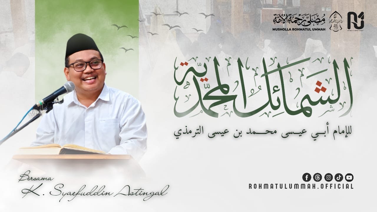 #15 (LIVE) NGAOS SARENG KITAB SYAMA'IL MUHAMMADIYYAH | K. SYAEFUDDIN ASTINGAL | 26 FEBRUARI 2026