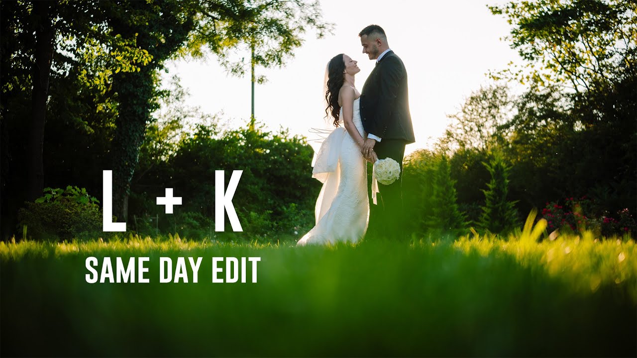 L + K same day edit
