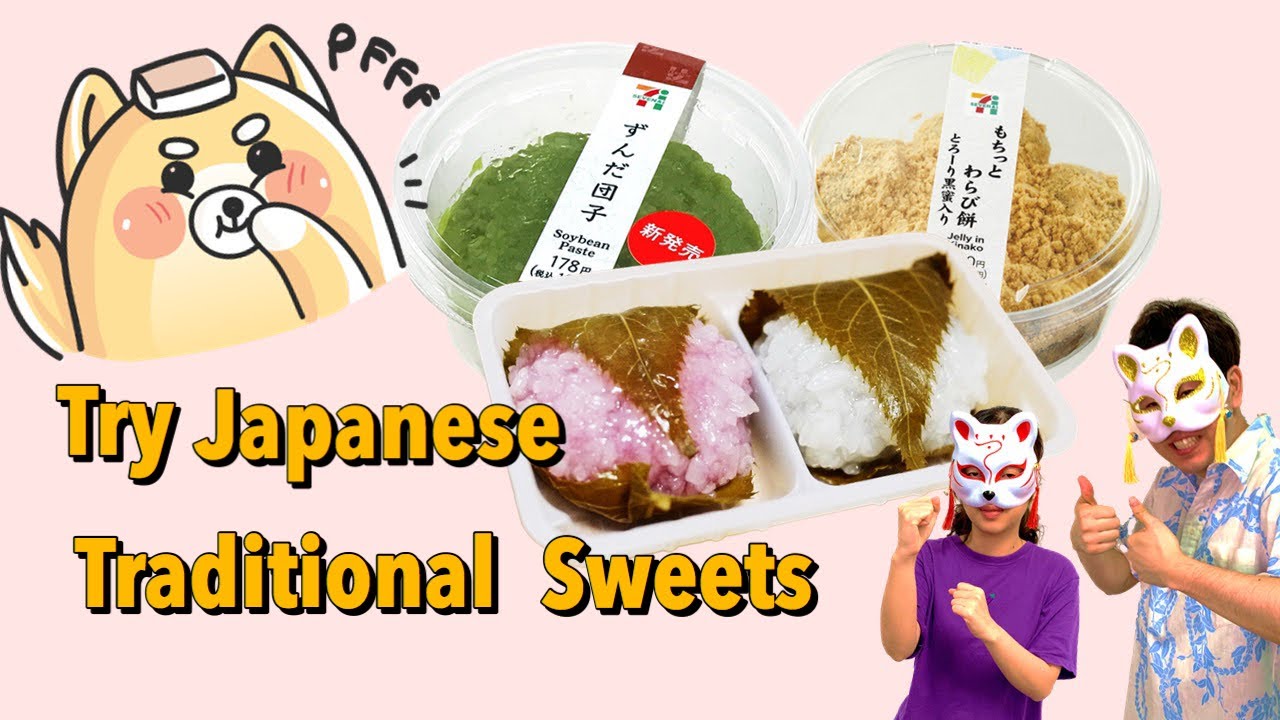 EXPERIENCING TRADITIONAL JAPANESE SWEETS FROM 7/11