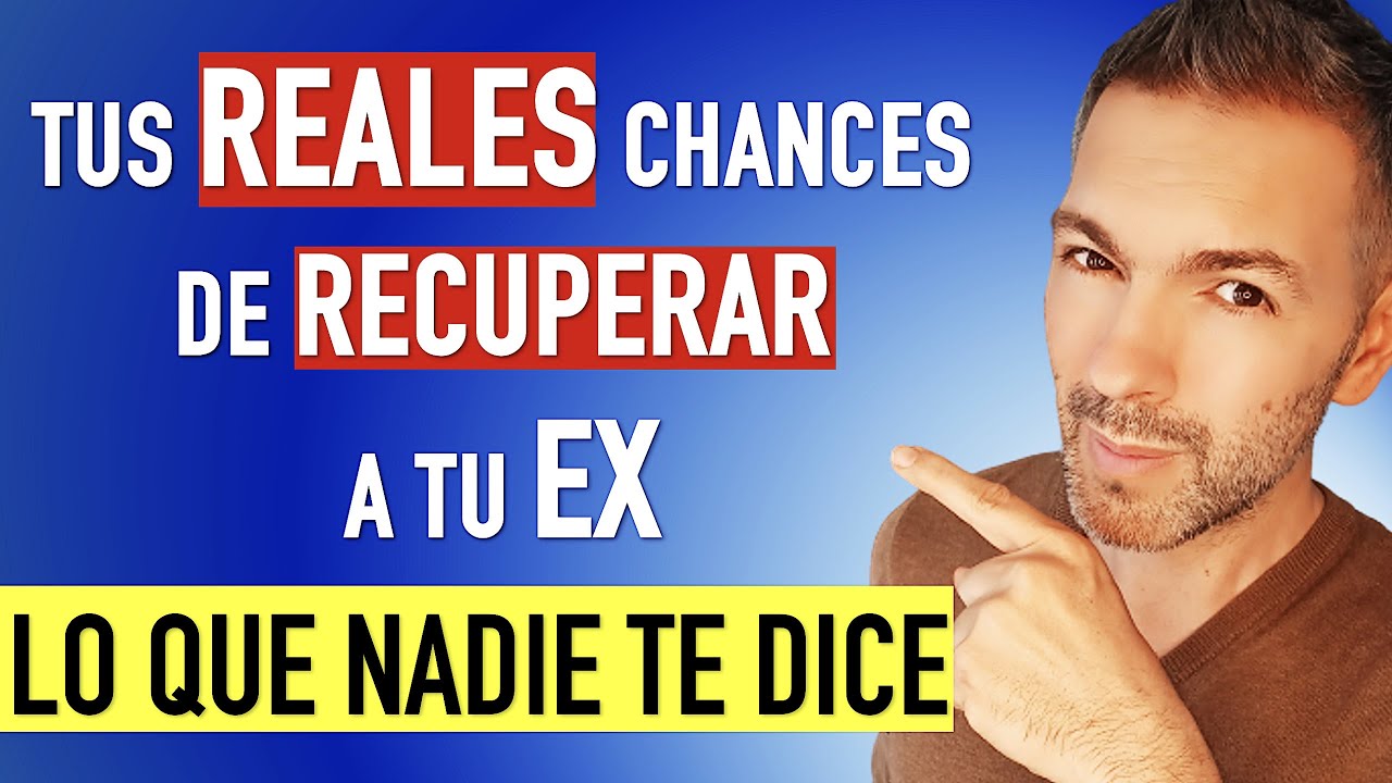 LO QUE NADIE TE DICE sobre volver con tu ex pareja
