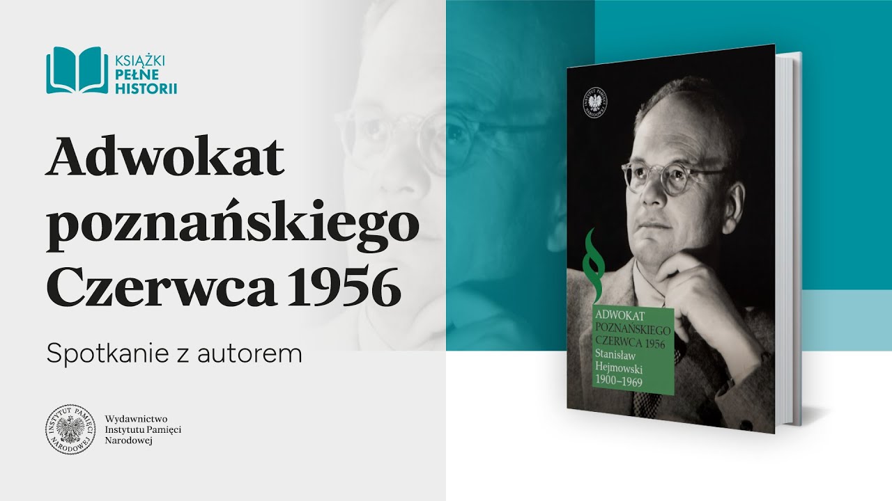 Adwokat poznańskiego Czerwca 1956 – Książki pełne historii  [spotkanie z autorem]