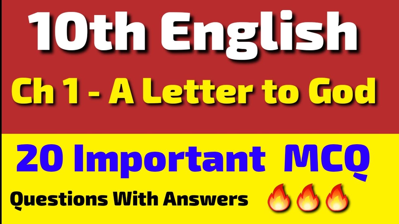 English class 10 | 20 Important MCQ questions | First Flight | Ch 1 A Letter to God Board Exam 2021