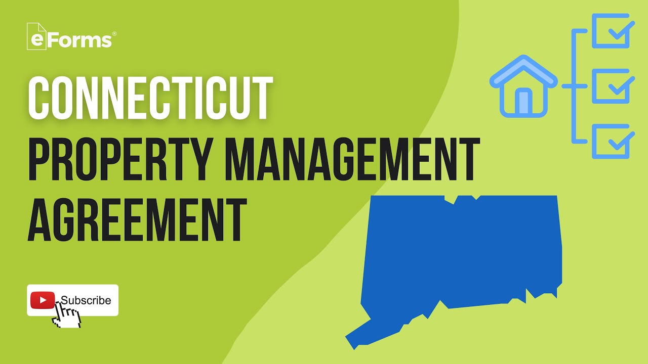 Connecticut Property Management Agreement - EXPLAINED